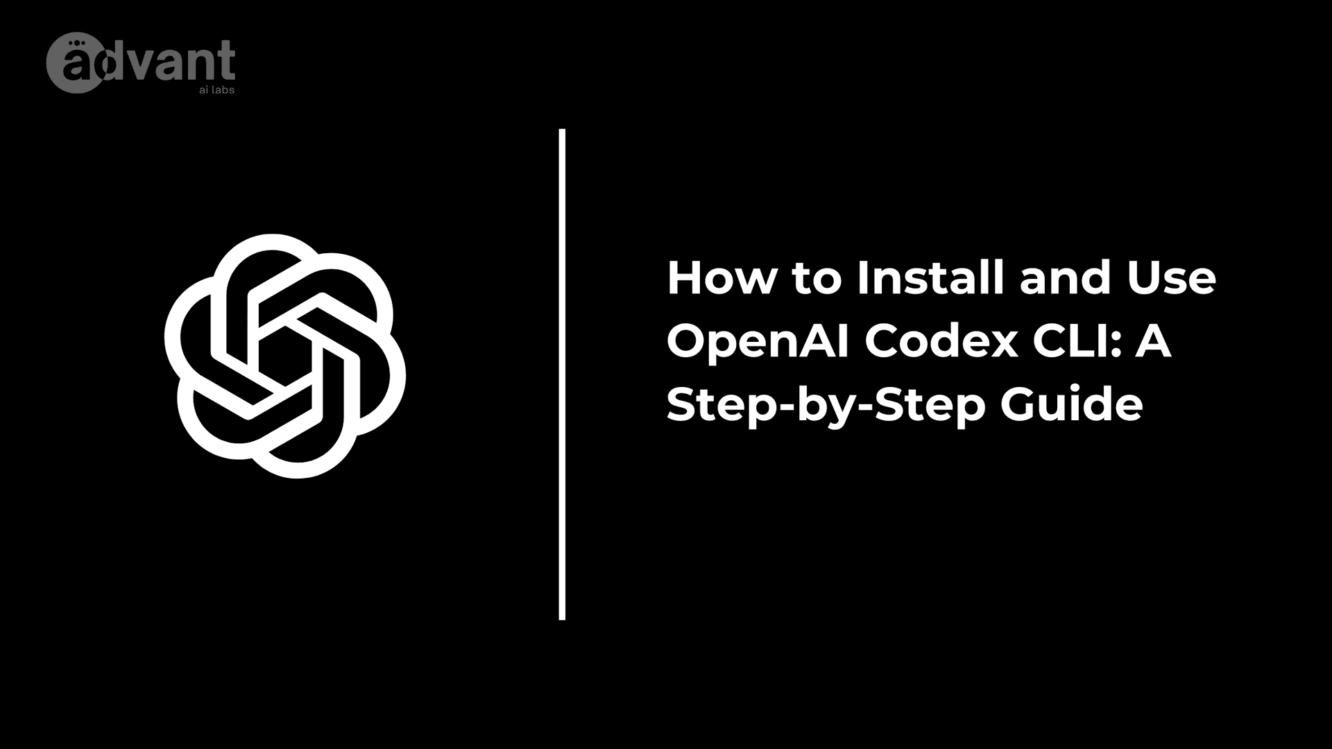 OpenAI Codex CLI Installation Guide